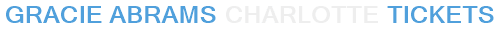 Gracie Abrams Charlotte Tickets